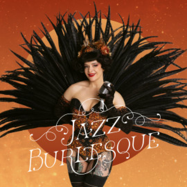 Шоу-концерт «Jazz Burlesque» - Mosbilet.ru